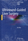 Image for Ultrasound-guided liver surgery  : an atlas