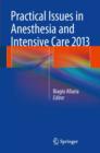 Image for Practical Issues in Anesthesia and Intensive Care 2013