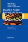 Image for Imaging of Pediatric Bone and Joint Trauma