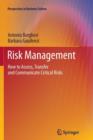 Image for Risk Management : How to Assess, Transfer and Communicate Critical Risks
