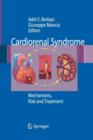 Image for Cardiorenal Syndrome : Mechanisms, Risk and Treatment