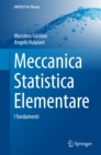 Image for Meccanica Statistica Elementare: I fondamenti