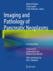 Image for Imaging and Pathology of Pancreatic Neoplasms : A Pictorial Atlas