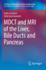 Image for MDCT and MRI of the Liver, Bile Ducts and Pancreas