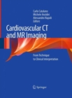 Image for Cardiovascular CT and MR Imaging