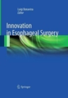 Image for Innovation in Esophageal Surgery