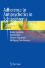 Image for Adherence to Antipsychotics in Schizophrenia