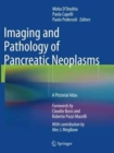 Image for Imaging and Pathology of Pancreatic Neoplasms : A Pictorial Atlas