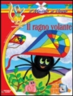Image for Il ragno volante