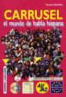 Image for La Spiga Readers : Carrusel - El Mundo De Habla Hispana + CD