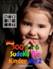 Image for 300 6 x 6 Sudoku fur Kinder Vol.2