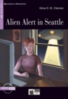 Image for Reading &amp; Training : Alien Alert in Seattle + audio CD