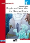 Image for Earlyreads : Maggie and Max visit the Haunted Castle