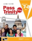 Image for Pass Trinity now : Student&#39;s Book + CD 7-8