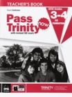 Image for Pass Trinity now : Teacher&#39;s Book 3-4