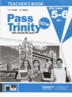 Image for Pass Trinity now : Teacher&#39;s Book 5-6
