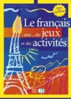 Image for Le Francais avec... jeux et activites : Volume 2