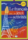 Image for Le Francais avec... jeux et activites : Volume 3