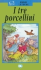 Image for Prime letture - Serie verde : I tre porcellini - book