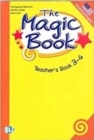 Image for The Magic Book : Teacher&#39;s Guide 3 + 4 + audio CD