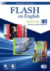Image for Flash on English - Split Edition : Beginner B: Student Book + Workbook + audio CD