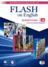 Image for Flash on English - Split Edition : Elementary A: Student&#39;s Book + Workbook + audi