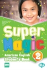 Image for Super Magic - American English : Student&#39;s Book 2
