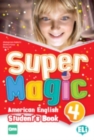 Image for Super Magic - American English : Student&#39;s Book 4