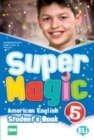 Image for Super Magic - American English : Student&#39;s Book 5