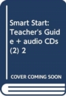 Image for Smart Start : Teacher&#39;s Guide + audio CDs (2) 2