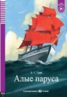 Image for ELI Russian Graded Readers : Alye parusa - Scarlet Sails + audio