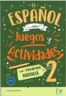 Image for El Espanol con juegos y actividades : Volume + libro digital 2 (New edition)