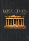 Image for Lost cities from the ancient world