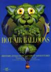 Image for Hot Air Balloons: History Evolution and Great Adventures