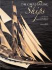 Image for The great sailing ships  : the history of sail from its origins to the present