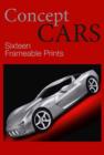 Image for Concept Cars: Sixteen Frameable Prints