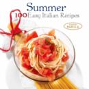 Image for Summer  : 100 easy Italian recipes
