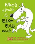 Image for Who&#39;s Afraid of the Big, Bad Wolf?