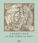 Image for A Journey Back in Time Through Maps
