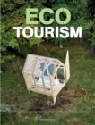 Image for Ecotourism  : the top sustainable destinations to travel green