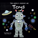 Image for Toys: The World Around Me