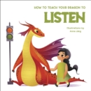 Image for How to Teach your Dragon to Listen