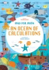 Image for An Ocean of Calculations : Mad for Math