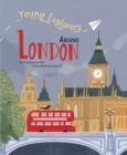 Image for Around London : Young Explorers