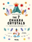 Image for The 7 Chakra Crystals