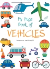Image for My Huge Book of Vehicles