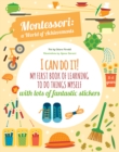 Image for I Can Do It! My First Book of Learning to do Things Myself : Montessori Activity Book