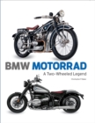 Image for BMW Motorrad : A Two-wheeled Legend