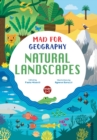Image for Natural Landscapes : Mad for Geography