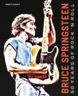Image for Bruce Springsteen : 50 Years of Rock &#39;n&#39; Roll